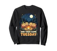 And Then Came Tuesday Taco Camping Kawaii Sweatshirt