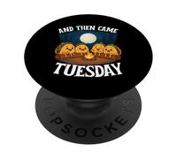 And Then Came Tuesday - Taco Lover Mexican Cinco de Mayo PopSockets Adhesive PopGrip