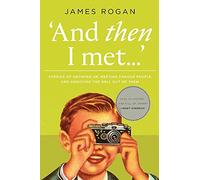 "And Then I Met..."