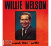 Willie Nelson - And Then I Wrote