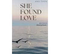 And then she found love (Romance)