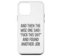 And Then The Wise One Said: "Fuck This Shit" And Found Anoth Case for iPhone 12 mini