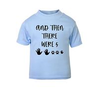 and Then There were Five (Handprints and Paws for Expecting Parents, cat Dog Mum, Siblings) Pregnancy Announcement Reveal [BBY7] Short Sleeve Cotton Toddler t Shirt, 1-2 Years, Pastel Blue
