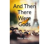 And Then There Were Gods