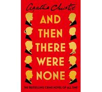 Agatha Christie – And Then There Were None – The best-selling murder mystery of all time – Paperback