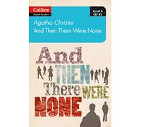 Agatha Christie – And Then There Were None – Level 4: Upper-Intermediate (B2) – Collins
