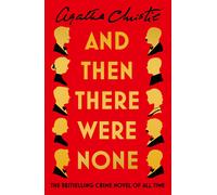 And Then There Were None: The Worlds Favourite Agatha Christie Book | Paperback