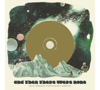 AND THEN THERE WERE NONE - Who Speaks For Planet Earth?