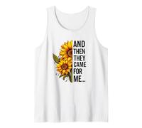 and Then They Came for me Human Rights Political Democracy Tank Top