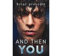 And Then You (Until)