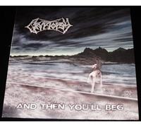 And Then You'll Beg [VINYL]