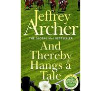 And Thereby Hangs A Tale: An Electric Collection of Stories from the International No. 1 Bestseller