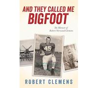 And They Called Me Bigfoot