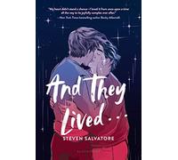 And They Lived . . .