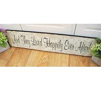 And They Lived Happily Ever After Sign by Heaven Sends