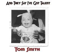 And They Say I've Got Talent