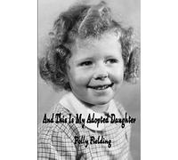 And This Is My Adopted Daughter