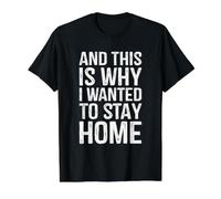 and This is Why I Wanted to Stay Home Funny Introvert Value Graphic T-Shirt, Men, Black, S