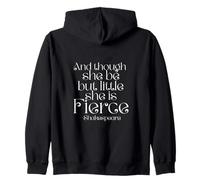 And Though She Be Little She Is Fierce - Shakespeare Zip Hoodie