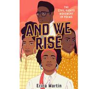 And We Rise: The Civil Rights Movement in Poems