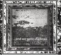 And We Were Shadows - Beyond the Lights