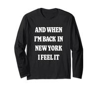 and When I'm Back in New York Nostalgia NYC Homesick Long Sleeve T-Shirt