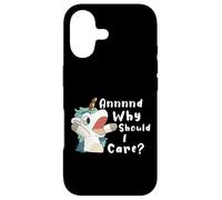 And Why Should I Care? Funny Sarcastic Unicorn Dad Mom Case for iPhone 17