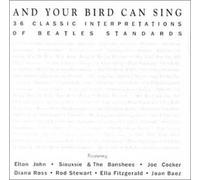 And Your Bird Can Sing - And Your Bird Can Sing