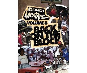 AND1 Mixtape, Vol. 8: Back on the Block
