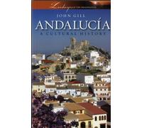 Andalucia : A Cultural History