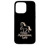 Andalusian Horse "Crazy Andalusian Lady" Equestrian Case for iPhone 15 Pro Max