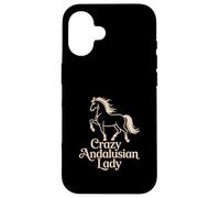 Andalusian Horse "Crazy Andalusian Lady" Equestrian Case for iPhone 16
