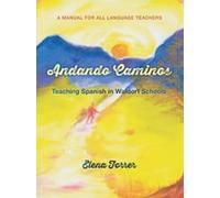 Andando Caminos : Teaching Spanish in Waldorf Schools
