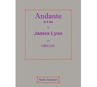 Andante in E flat for Organ by Dr James Lyon