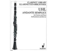 Andante semplice clarinet and piano (very easy) Uhl Schott Music Saddle-wire sti