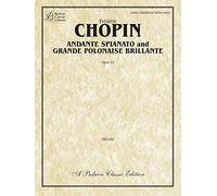 Andante Spianato and Grande Polonaise Brillante: Early Advanced (Belwin Classic Library)