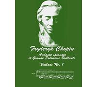 Andante spianato et Grande Polonaise Brillante, Ballade No.1