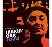 Anders Aarum - Shakin' Our Souls