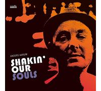 Anders Aarum - Shakin' Our Souls [VINYL]