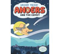 Anders and the Comet: Anders 1
