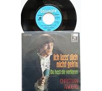 ANDERS, Christian - Ich lass dich nicht geh'n / Du hast sie verloren / 1C 006-29 861