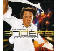 Anders Johansson - If It's All I Ever Do
