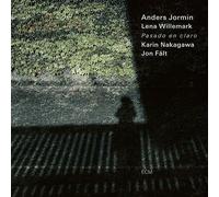 Anders Jormin & Lena Willemark - Pasado en claro