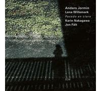 Anders Jormin & Lena Willemark - Pasado en claro