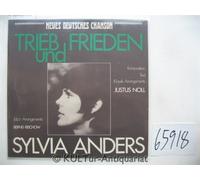 Anders, Sylvia - Trieb und Frieden [Vinyl-LP] [SIGNATUR!].