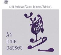 Andersen,Arild / Sommer,Daniel / Luft,Rob - As Time Passes [New CD]
