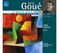 Andersen, Diane - Emile Goue: L'oeuvre Pour Piano
