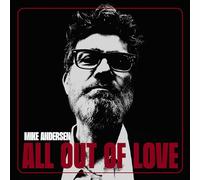 Mike Andersen – All Out of Love – CD – New