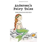 Andersen's Fairy Tales (Wordsworth's Children's Classics)