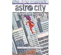 Astro City: Life in the Big City (New Edition)
